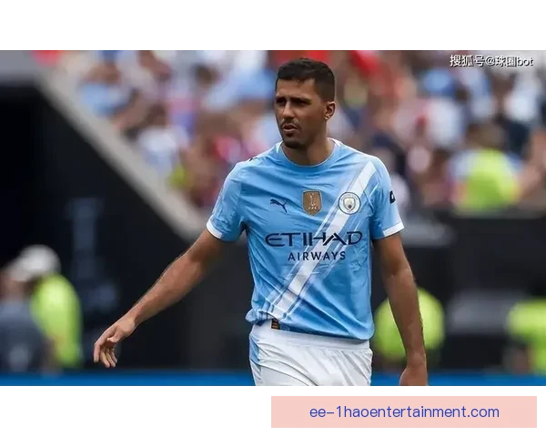 2025金球奖得主罗德里伤愈归队重返曼城训练蓝月中场核心回归